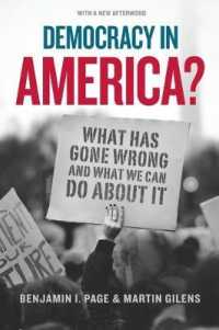 アメリカ民主主義の失敗と対処策<br>Democracy in America? : What Has Gone Wrong and What We Can Do about It (Emersion: Emergent Village resources for communities of faith)