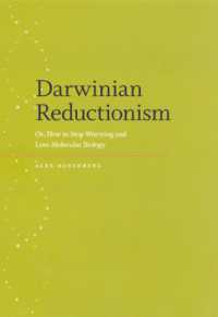 Darwinian Reductionism : Or, How to Stop Worrying and Love Molecular Biology (Emersion: Emergent Village resources for communities of faith)