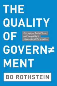 政府の質：汚職、社会的信頼と不平等の国際的考察<br>The Quality of Government : Corruption, Social Trust, and Inequality in International Perspective