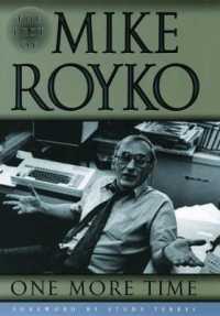 マイク・ロイコイ傑作コラム選（紙装版）<br>One More Time : The Best of Mike Royko