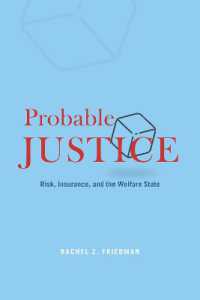 リスク、社会保険と福祉国家<br>Probable Justice : Risk, Insurance, and the Welfare State