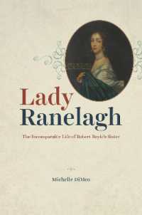 Lady Ranelagh : The Incomparable Life of Robert Boyle's Sister (Synthesis)