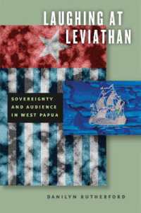 Laughing at Leviathan : Sovereignty and Audience in West Papua (Chicago Studies in Practices of Meaning)