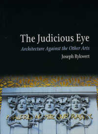The Judicious Eye : Architecture against the Other Arts