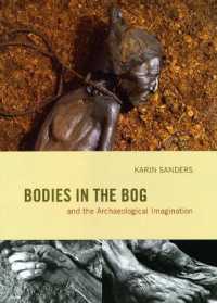 北欧の沼地のミイラと考古学的想像力<br>Bodies in the Bog and the Archaeological Imagination