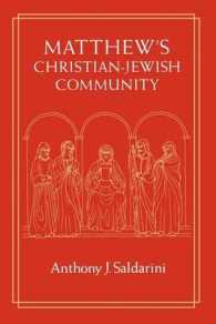Matthew's Christian-Jewish Community (Chicago Studies in History of Judaism Cshj)