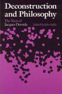 Deconstruction and Philosophy : The Texts of Jacques Derrida