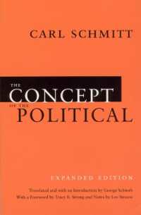 カール・シュミット『政治的なるもの』（英訳・増補版）<br>The Concept of the Political - Expanded Edition