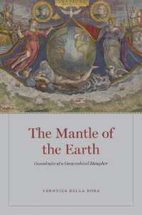 マントルの思想史：地学的メタファーの系譜学<br>The Mantle of the Earth : Genealogies of a Geographical Metaphor