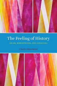 アンダルシアのイスラーム起源文化の感覚<br>The Feeling of History : Islam, Romanticism, and Andalusia