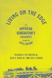 Living on the Edge : An American Generation's Journey through the Twentieth Century