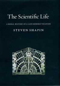 科学者という職業：後期近代におけるモラル形成史<br>The Scientific Life : A Moral History of a Late Modern Vocation