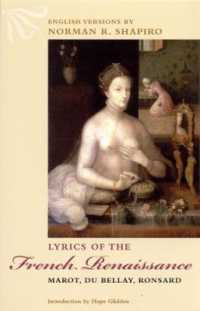 Lyrics of the French Renaissance : Marot, Du Bellay, Ronsard