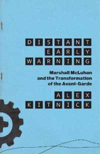 Distant Early Warning : Marshall McLuhan and the Transformation of the Avant-Garde