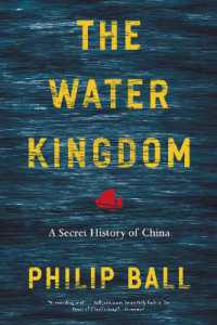 The Water Kingdom : A Secret History of China