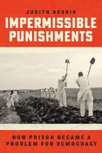 Impermissible Punishments : How Prison Became a Problem for Democracy