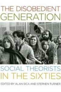 反抗的世代：６０年代の社会的理論家<br>The Disobedient Generation : Social Theorists in the Sixties (Emersion: Emergent Village resources for communities of faith)