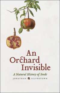 種子の自然史<br>An Orchard Invisible : A Natural History of Seeds