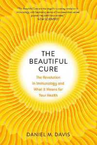 The Beautiful Cure : The Revolution in Immunology and What It Means for Your Health