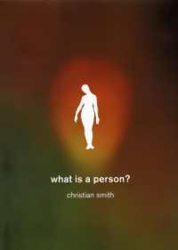 人間とは何か？：人間性、社会生活と道徳再考<br>What Is a Person? : Rethinking Humanity, Social Life, and the Moral Good from the Person Up