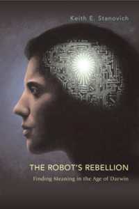 『心は遺伝子の論理で決まるのか　二重過程モデルでみるヒトの合理性 』（原書）<br>The Robot's Rebellion : Finding Meaning in the Age of Darwin