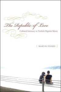 The Republic of Love : Cultural Intimacy in Turkish Popular Music (Chicago Studies in Ethnomusicology Cse)