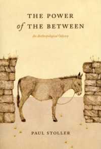 The Power of the between : An Anthropological Odyssey