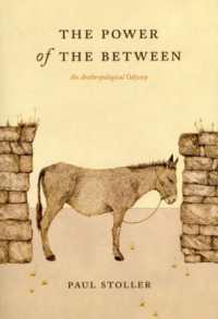 The Power of the between : An Anthropological Odyssey