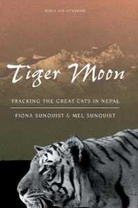 Tiger Moon : Tracking the Great Cats in Nepal