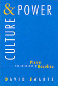 Culture and Power : The Sociology of Pierre Bourdieu (Emersion: Emergent Village resources for communities of faith)