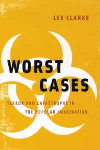 最悪の事態：大衆の想像の中のテロと大災害<br>Worst Cases : Terror and Catastrophe in the Popular Imagination