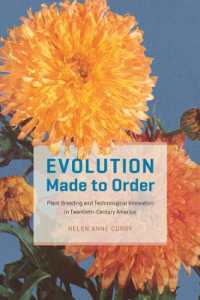 Evolution Made to Order : Plant Breeding and Technological Innovation in Twentieth-Century America