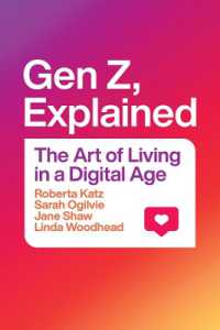Ｚ世代がわかる<br>Gen Z, Explained : The Art of Living in a Digital Age