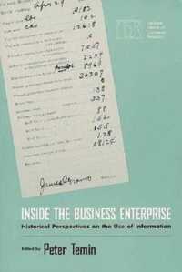 Inside the Business Enterprise : Historical Perspectives on the Use of Information (National Bureau of Economic Research Conference Report)