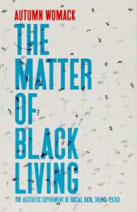 The Matter of Black Living : The Aesthetic Experiment of Racial Data, 1880-1930
