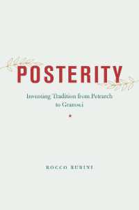 イタリアの知識人と伝統の発明：ペトラルカからグラムシまで<br>Posterity : Inventing Tradition from Petrarch to Gramsci