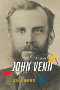 John Venn : A Life in Logic -- Hardback