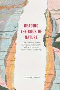 Reading the Book of Nature : How Eight Best Sellers Reconnected Christianity and the Sciences on the Eve of the Victorian Age