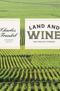 Land and Wine : The French Terroir