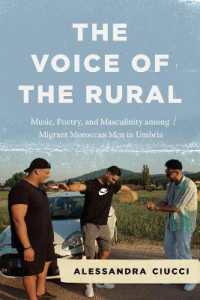 The Voice of the Rural : Music, Poetry, and Masculinity among Migrant Moroccan Men in Umbria (Chicago Studies in Ethnomusicology)