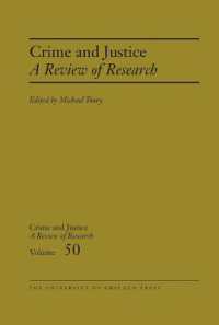 Crime and Justice, Volume 50 : A Review of Research (Crime and Justice: a Review of Research)