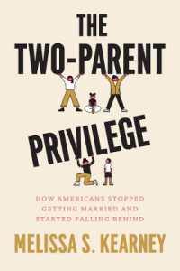 婚姻率の低下が招いたアメリカの国力低迷<br>The Two-Parent Privilege : How Americans Stopped Getting Married and Started Falling Behind