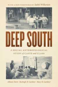 Deep South : A Social Anthropological Study of Caste and Class （2ND）