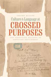 Culture and Language at Crossed Purposes : The Unsettled Records of American Settlement