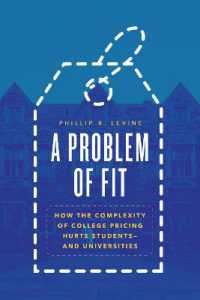 A Problem of Fit : How the Complexity of College Pricing Hurts Students-and Universities