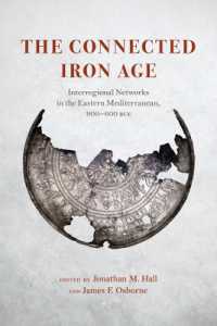 The Connected Iron Age : Interregional Networks in the Eastern Mediterranean, 900-600 BCE
