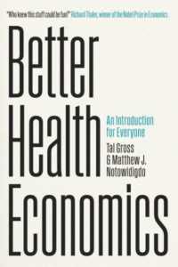 よりよい医療経済学入門<br>Better Health Economics : An Introduction for Everyone