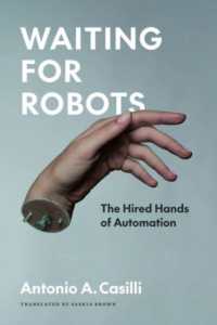 ロボットを待ちながら：自動化の背後の人間の労働（英訳）　<br>Waiting for Robots : The Hired Hands of Automation