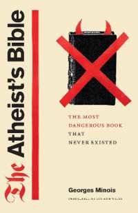 The Atheist's Bible : The Most Dangerous Book That Never Existed