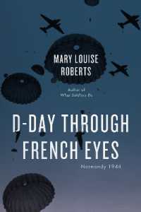 D-Day through French Eyes : Normandy 1944